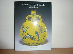 Bild des Verkufers fr Collections Baur. Genve. zum Verkauf von Librairie Le Jardin des Muses