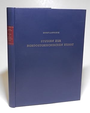 Studien zur Nordostgriechischen Kunst. Mit Abbildungen im Text und auf 70 Tafeln.