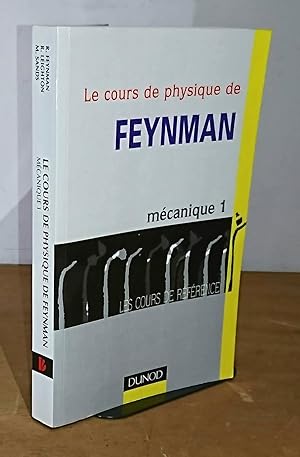 Seller image for LE COURS DE PHYSIQUE DE FEYNMAN - MECANIQUE 1 for sale by Livres 113