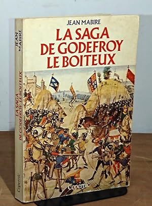 Immagine del venditore per LA SAGA DE GODEFROY LE BOITEUX venduto da Livres 113