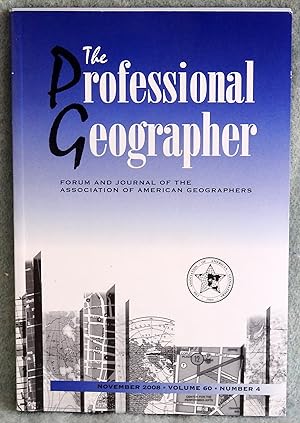 Image du vendeur pour The Professional Geographer November 2008 Vol. 60 No. 4 mis en vente par Argyl Houser, Bookseller