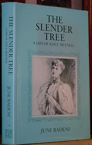 Seller image for The Slender Tree, A Life of Alice Meynell for sale by James Howell Rare Books