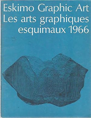 Seller image for Eskimo Graphic Art 1966/l'Art graphique des Esquimaux for sale by Bishop's Curiosities