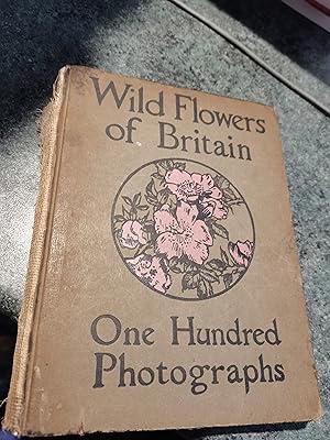 Bild des Verkufers fr Wild Flowers Of Britain - One Hundred Photographs zum Verkauf von SGOIS