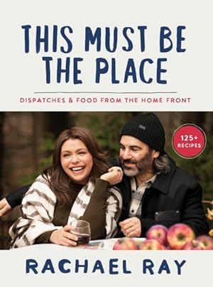 Immagine del venditore per This Must Be the Place : Dispatches & Food from the Home Front venduto da GreatBookPrices
