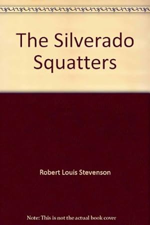 Imagen del vendedor de The Silverado Squatters a la venta por Redux Books