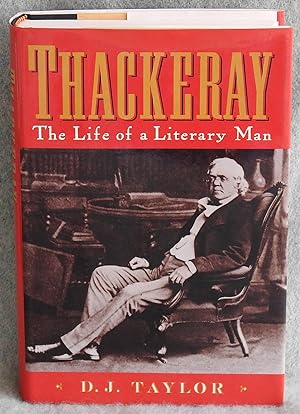 Seller image for Thackeray: The Life of a Literary Man for sale by Argyl Houser, Bookseller