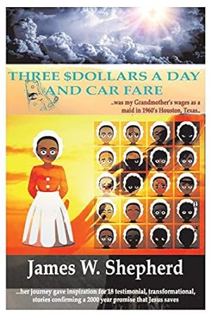 Seller image for Three $Dollars a Day and Car Fare: 18 inspirational, testimonial, stories of Jesus healing human pains. for sale by Redux Books