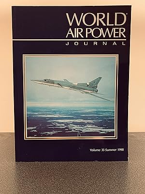 Seller image for World Air Power Journal [Volume 33, Summer 1998] for sale by Vero Beach Books