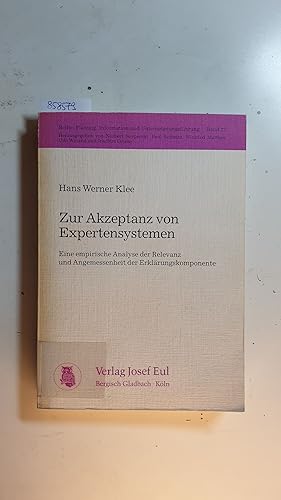 Immagine del venditore per Zur Akzeptanz von Expertensystemen : eine empirische Analyse der Relevanz und Angemessenheit der Erklrungskomponente venduto da Gebrauchtbcherlogistik  H.J. Lauterbach