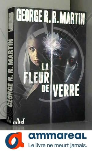 Seller image for La fleur de verre for sale by Ammareal