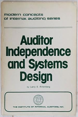 Bild des Verk�ufers f�r Auditor Independence and Systems Design. zum Verkauf von Entelechy Books