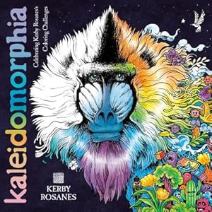 Bild des Verkufers fr Kaleidomorphia: Celebrating Kerby Rosanes's Coloring Challenges zum Verkauf von AHA-BUCH GmbH