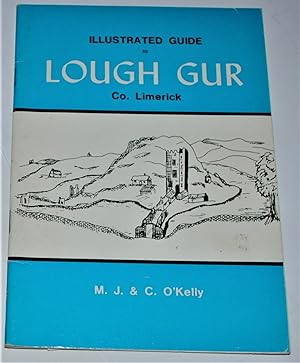 Seller image for ILLUSTRATED GUIDE TO LOUGH GUR COUNTY LIMERICK for sale by O'Brien Books