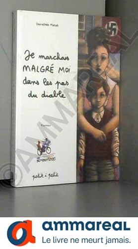 Seller image for Je marchais malgr moi dans les pas du diable for sale by Ammareal