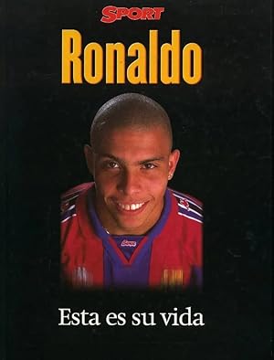 Imagen del vendedor de Ronaldo - Esta es su vida - Sport. a la venta por TraperaDeKlaus