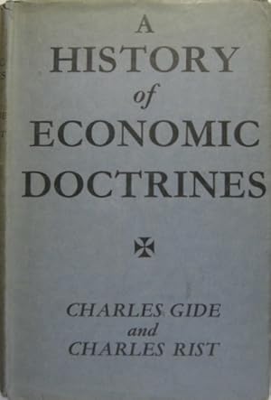 Bild des Verkufers fr A History of Economic Doctrines. From the Time of the Physiocrats to the Present Day. zum Verkauf von Rotes Antiquariat