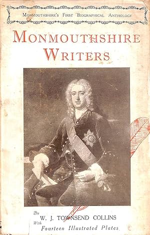 Bild des Verkufers fr Monmouthshire Writers. A literary history and anthology zum Verkauf von M Godding Books Ltd