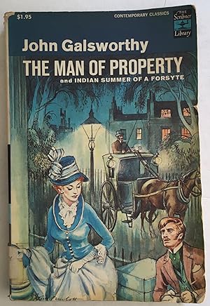 Seller image for The Man of Property and Indian Summer of a Forsyte. for sale by Monkey House Books