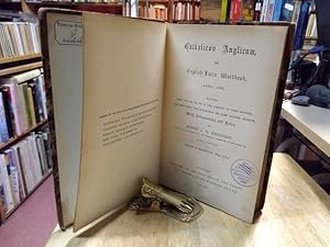 Image du vendeur pour Catholicon Anglicum, an English-Latin wordbook, dated 1483. Edited from the Ms. No. 168 in the Library of Lord Monson, collated with the Additional Ms. 15,562, British Museum, with Introduction and Notes. With a preface by Henry B. Wheatley. mis en vente par NORDDEUTSCHES ANTIQUARIAT