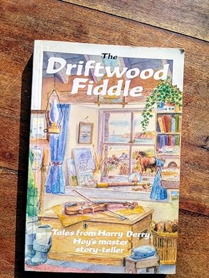 The Driftwood Fiddle and other stories