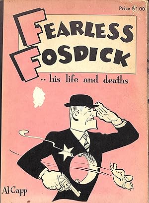 Seller image for Fearless Fosdick . His Life And Deaths for sale by The Cary Collection