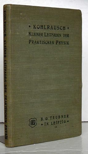 Seller image for Kleiner Leitfaden der praktischen Physik. for sale by Antiquariat an der Linie 3