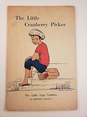 Imagen del vendedor de The Little Cranberry Picker a la venta por WellRead Books A.B.A.A.