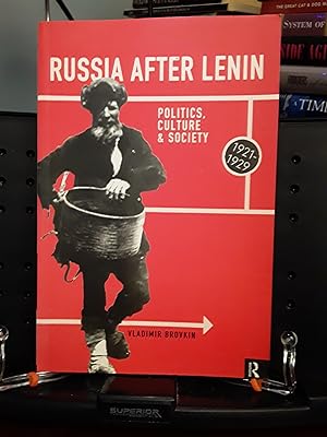 Russia After Lenin: Politics, Culture and Society, 1921-1929 (Education; 71)