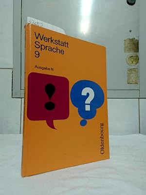 Seller image for Werkstatt Sprache : Ein Sprachbuch fr das 9. Schuljahr; Teil: Ausgabe N. Hrsg. von Karl O. Frank und Harald Pfaff. Verfat von Eva Bednarek . for sale by Ralf Bnschen