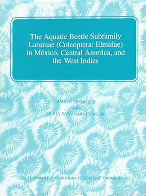 Bild des Verk�ufers f�r The Aquatic Beetle Subfamily Larainae (Coleoptera: Elmidae) in Mexico, Central America and the West Indies zum Verkauf von PEMBERLEY NATURAL HISTORY BOOKS BA, ABA