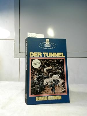 Bild des Verkäufers für Der Tunnel : klassischer Science-fiction-Roman. Heyne-Bücher ; Nr. 3111 : Science fiction classics. zum Verkauf von Ralf Bönschen