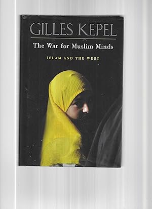 Immagine del venditore per THE WAR FOR MUSLIM MINDS: Islam And The West. Translated By Pascale Ghazaleh venduto da Chris Fessler, Bookseller