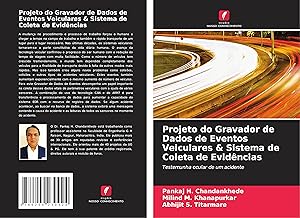 Bild des Verkufers fr Projeto do Gravador de Dados de Eventos Veiculares & Sistema de Coleta de Evidncias zum Verkauf von moluna