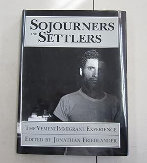 Seller image for Sojourners and Settlers The Yemeni Immigrant Experience for sale by Midway Book Store (ABAA)