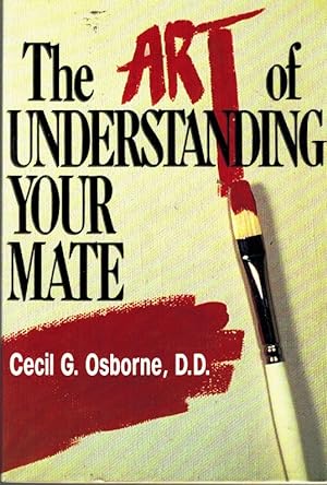 Seller image for THE ART OF UNDERSTANDING YOUR MATE for sale by Z-A LLC