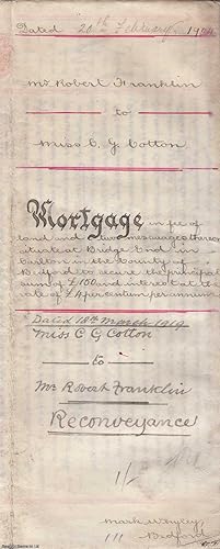 1904 Mortgage of land and two houses at Bridge End in Carlton Bedfordshire; from Mr Robert Frankl...