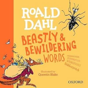 Image du vendeur pour Roald Dahl's Beastly and Bewildering Words mis en vente par Smartbuy