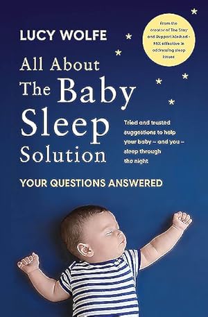 Seller image for All About the Baby Sleep Solution : Your Questions Answered for sale by GreatBookPrices