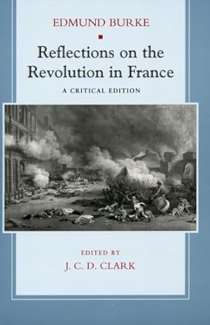 Bild des Verkufers fr Reflections on the Revolution in France zum Verkauf von GreatBookPrices