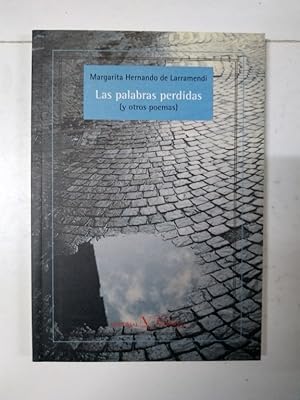 Imagen del vendedor de Las palabras perdidas (y otros poemas) a la venta por Libros Ambig