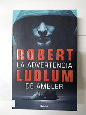 Imagen del vendedor de La advertencia de Ambler a la venta por Libros Ambig