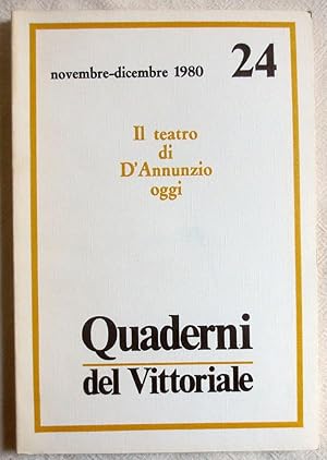 Seller image for Il teatro di d'Annunzio oggi ; quaderni del Vittoriale n.24 novembre-dicembre 1980 for sale by VersandAntiquariat Claus Sydow