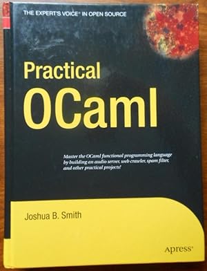 Practical OCaml by Joshua B. Smith