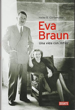 Seller image for EVA BRAUN Una Vida Con Hitler for sale by La Bodega Literaria