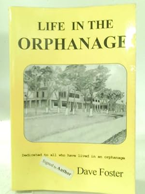 Image du vendeur pour Life In The Orphanage mis en vente par World of Rare Books