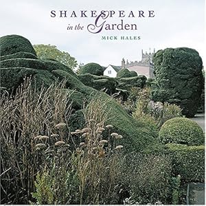 Bild des Verkufers fr Shakespeare in the Garden zum Verkauf von Modernes Antiquariat an der Kyll