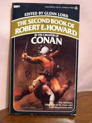 Seller image for THE SECOND BOOK OF ROBERT E. HOWARD for sale by Robert Gavora, Fine & Rare Books, ABAA