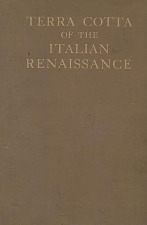 Terra Cotta of the Italian Renaissance