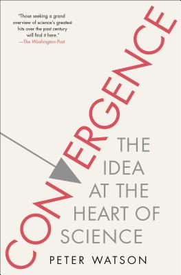 Seller image for Convergence: The Idea at the Heart of Science (Paperback or Softback) for sale by BargainBookStores